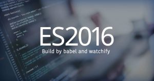 Babel と watchify で ES2016 のビルド環境を作る