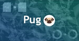 Pug(Jade)で効率的なマークアップ環境を作る